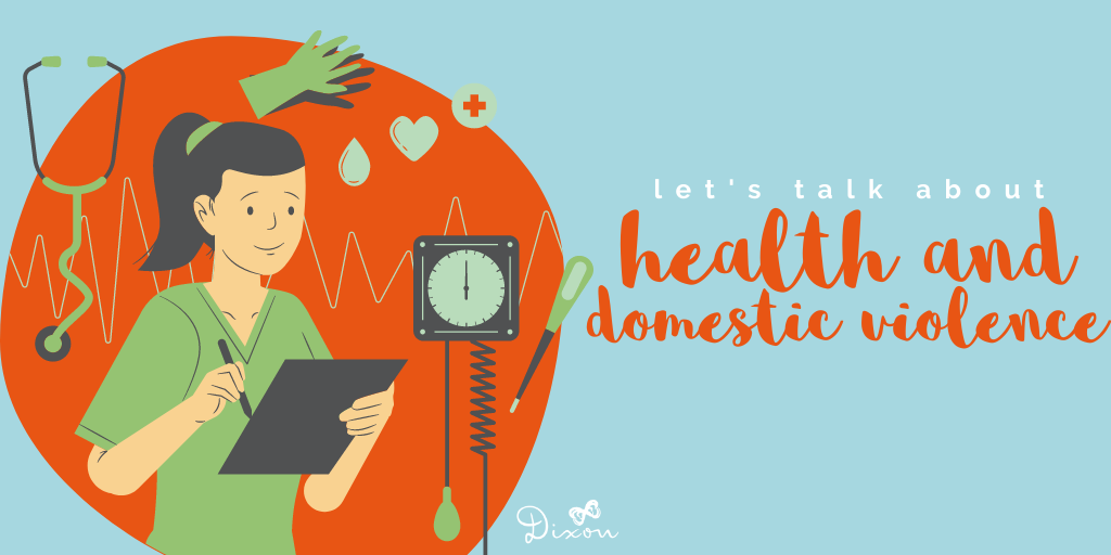 Header with an illustration of a woman surrounded by doodles of a stethoscope, gloves, and other medical tools, and text beside it that reads "let's talk about health and domestic violence