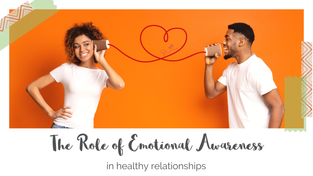 A man and a woman communicate via a paper cup and string phone. Below them, text reads "The Role of Emotional Awareness in healthy relationships"